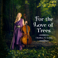 For the Love of Trees by Clíodhna Ní Aodáin