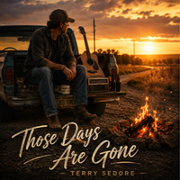 Those Day Are Gone by Terry Sedore