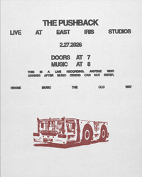 THE PUSHBACK LIVE RECORDING @ EAST IRIS STUDIOS