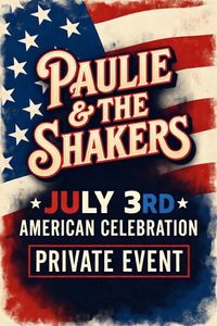 Private Event - 3rd of July American Celebration