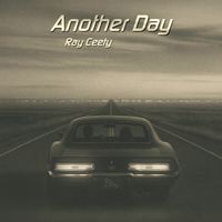 Another Day by Ray Ceety