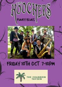 Funkafide Productions presents The Hoochers at The Channon Tavern