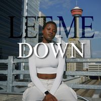 Let Me Down by Kindé