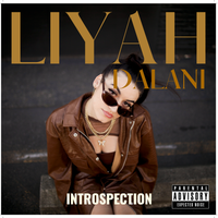 INTROSPECTION by Liyah Dalani