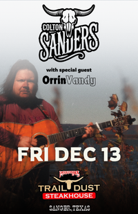 Colton Sanders with Special Guest Orrin Vandy