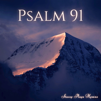 psalm 91 sung free download