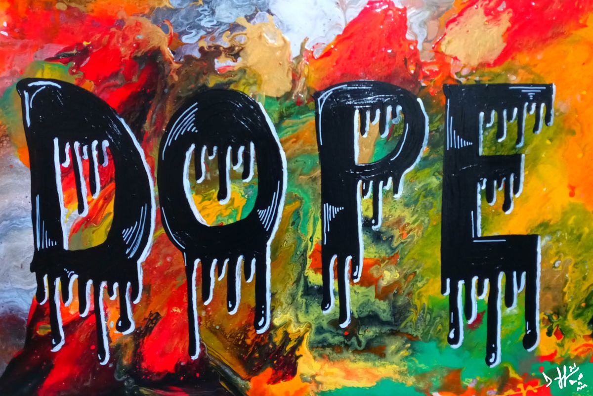 Dopeness