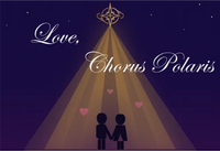 Love, Chorus Polaris ~ A Symphony of Love and Light