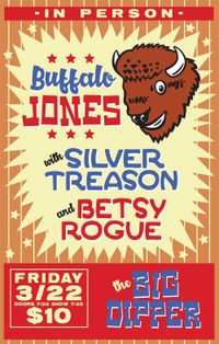 Betsy Rogue at the Big Dipper opening for Silver Treason and Buffalo Jones