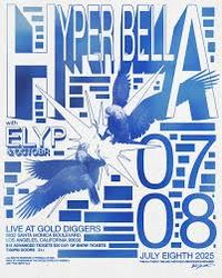 Hyperbella @ Gold Diggers