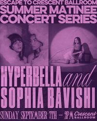 Hyperbella @ Crescent Ballroom