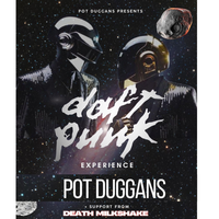 Daft Punk Experience with support from Death Milkshake