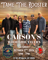 Tame The Rooster at Carson's Woodside Tavern