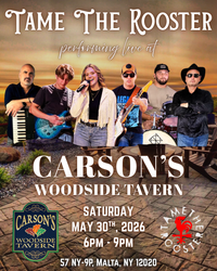 Tame The Rooster at Carson's Woodside Tavern