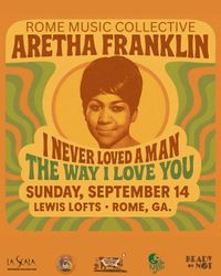 Aretha Franklin: I Never Loved a Man the Way I Love You