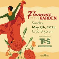 Flamenco in the Garden