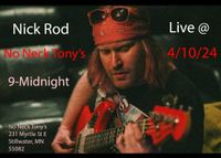 Nick Rod Live at No Neck Tony's