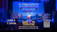 Milton Theater ~ The Ultimate Journey Tribute Band ~ Milton Delaware ~ Separate Ways The Band ~ Evening Show 7:30pm