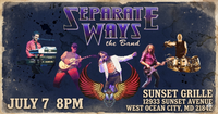 Separate Ways The Band  ~ Sunset Grill