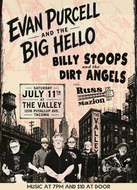 Evan Purcell and the Big Hello w/ Billy Stoops and the Dirt Angels