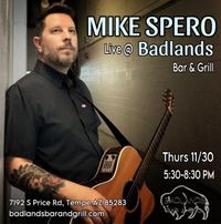 Mike Spero Live @ Badlands Bar & Grill