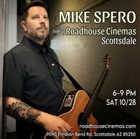 Mike Spero Live @ Roadhouse Cinemas