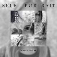Self-Portrait by Asiah Holm