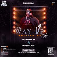 The Monopoly Concert Series presents The Way Up Edition 37