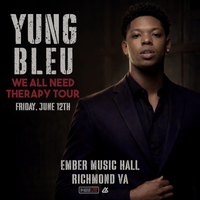 Yung Bleu "We All Need Therapy Tour" 