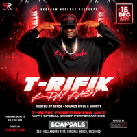 T-Rifik Birthday Bash powered by G-Man Live