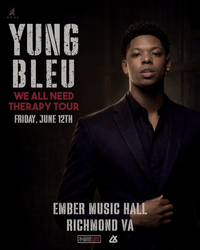 Yung Bleu "We all Need Therapy Tour"