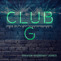 Track 4. Club G (Original Release) by Steven "D Griddy" Jones