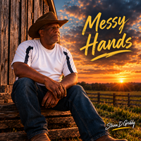 Messy Hands by Steven D Griddy