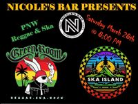 Ska Island with Green Room @ Nicole's Bar