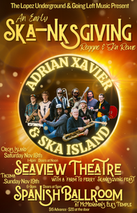 Ska-nksgiving w/ Adrian Xavier
