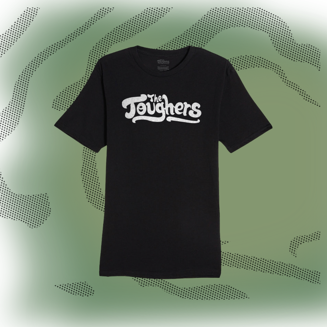 "The Toughers" T-Shirt
