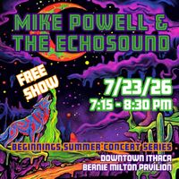Mike Powell and The Echosound at Downtown Ithaca Summer Concert Series
