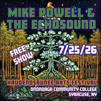 Mike Powell and The Echosound at Haudenosaunee Arts Festival