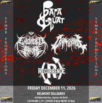 Papa Squat, Encircled Throne, Death & Exhale, Recurrence