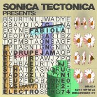 HOUSE DJS - Sonica Tectonica presents Drupe Jam, Prezzo, Fabiola & Gianna