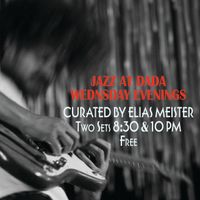 Jazz at Dada curated by Elias Meister