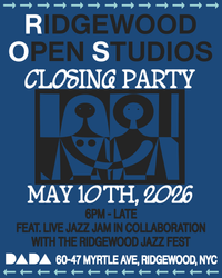 ART/CULTURE/JAZZ - ROS Closing Party feat. Monthly Jazz Jam by Ridgewood Jazz Fest