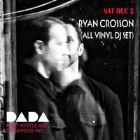 Ryan Crosson (DJ Set)