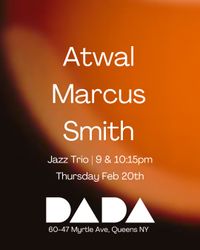 Smith / Atwal / Marcus Trio