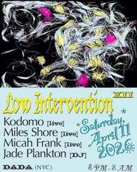 LIVE MUSIC/DJs - Low Intervention