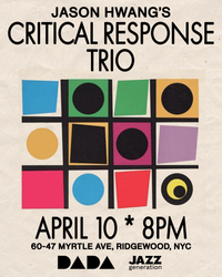 EXPERIMENTAL JAZZ - Jason Kao Hwang/Critical Response