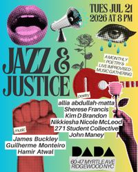 Jazz & Justice: Improvised live music + radical poetry