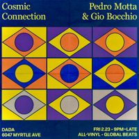 Cosmic Connection - All-Vinyl Global Beats by Pedro Motta & Gio Bocchio