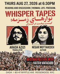 Reading & Discussion: Whisper Tapes (Kate Millett in Iran)