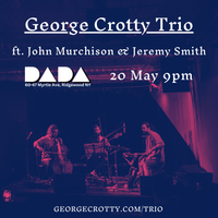 JAZZ - George Crotty Trio